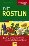 Svět rostlin - velký průvodce přírodou